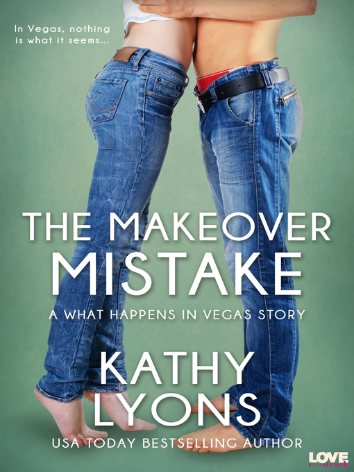 Title details for The Makeover Mistake by Kathy Lyons - Available